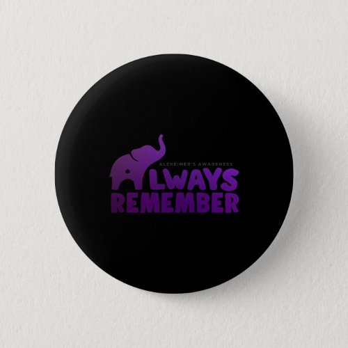 Never Forgets Alzheimerheimer Elephant  Button