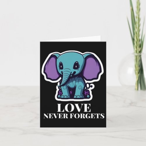 Never Forgets Elephant For Girls Alzheimerheimers Card