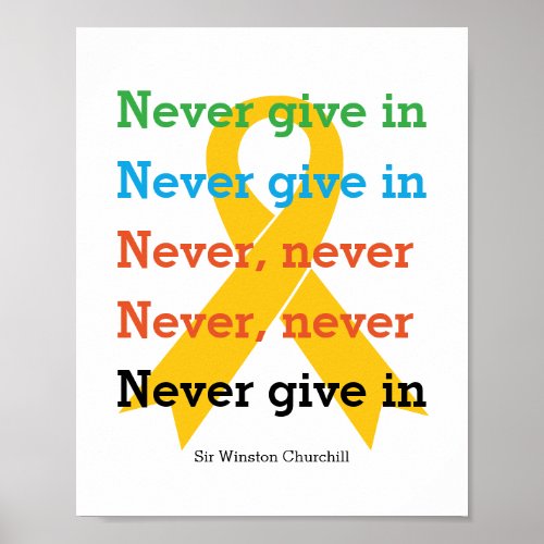 NEVER GIVE IN Churchill Quote SUICIDE PREVENTION Poster