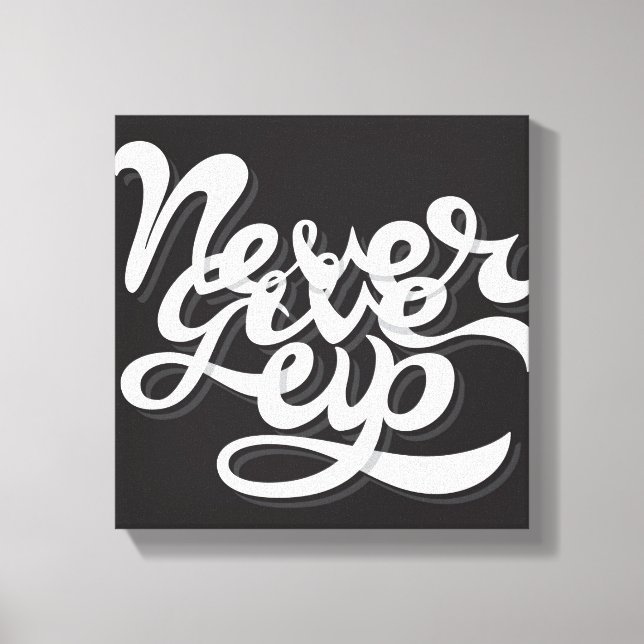 Never Give Up 2 Canvas Print (Front)
