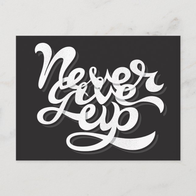 Never Give Up 2 Postcard (Front)
