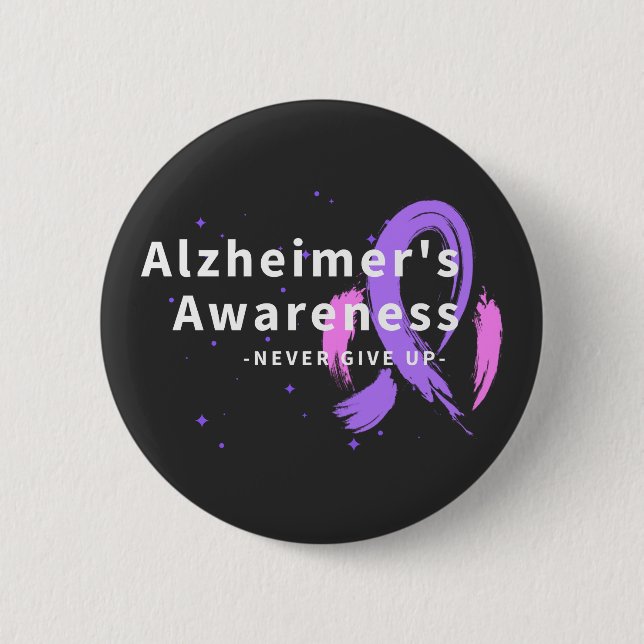 Never Give Up - Alzheimer's Awareness Button (Front)