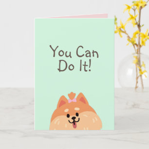 Never Give Up and Cute Dog Card
