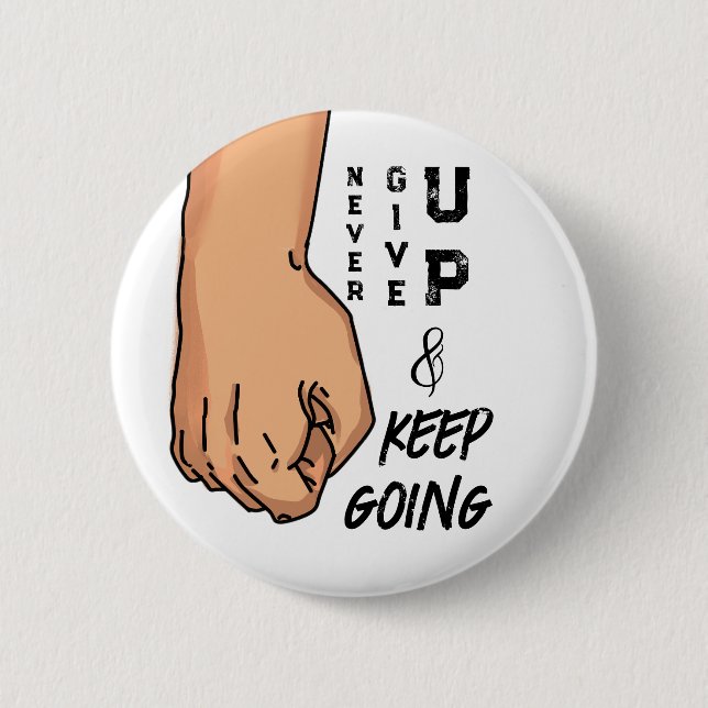Never give up and keep going notebook button (Front)