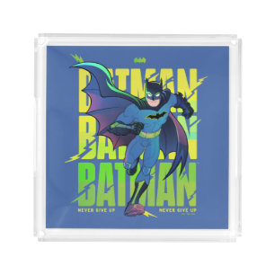 Never Give Up Batman Running Graphic Acrylic Tray