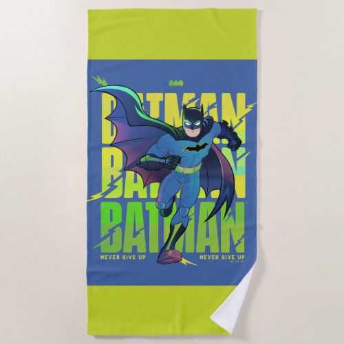Never Give Up Batman Running Graphic Beach Towel