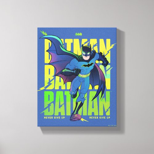 Never Give Up Batman Running Graphic Canvas Print