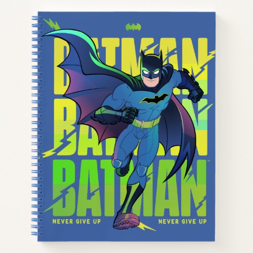 Never Give Up Batman Running Graphic Notebook