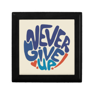 Never Give Up - Blue and Red Birthday Quote Gift Box
