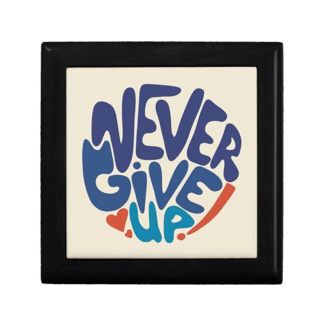 Never Give Up - Blue and Red Birthday Quote Gift Box (Front)