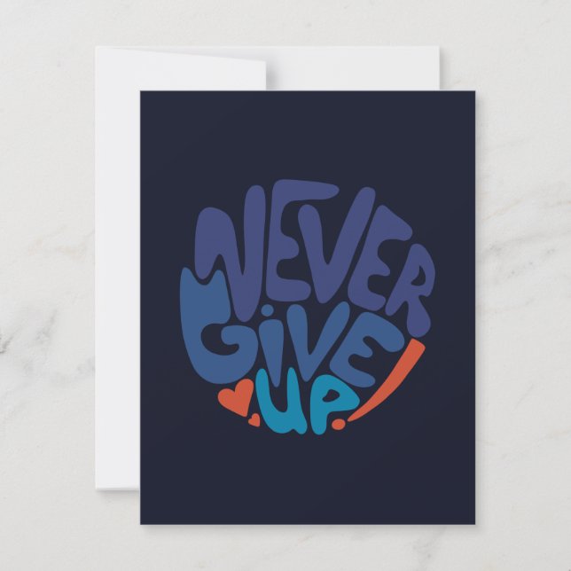 Never Give Up - Blue and Red Dark Birthday Quote (Front)