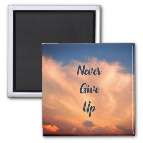 Never Give Up Blue Sky Pink Clouds Photo Encourage Magnet