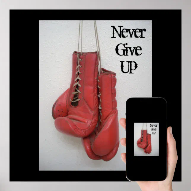 Never Give Up- Boxing Gloves CANVAS Poster | Zazzle