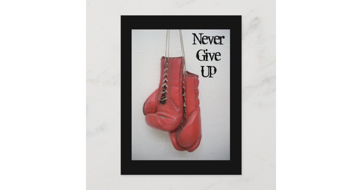 Never Give Up Boxing Gloves Postcard | Zazzle