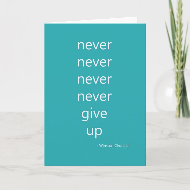 Never Give Up Card (Front)