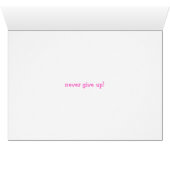 Never give up cards (Inside Horizontal (Bottom))