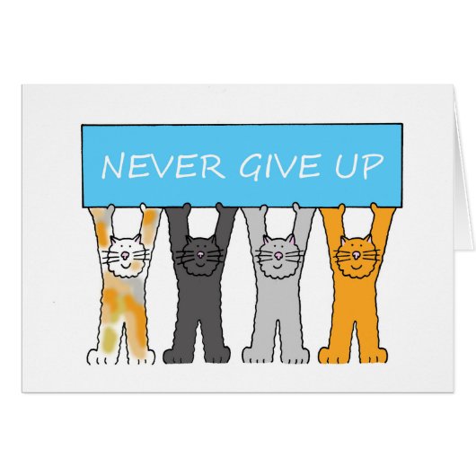 Never Give Up Cartoon Cats Cards (Front Horizontal)