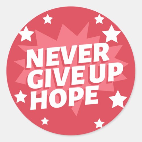 Never give up classic round sticker