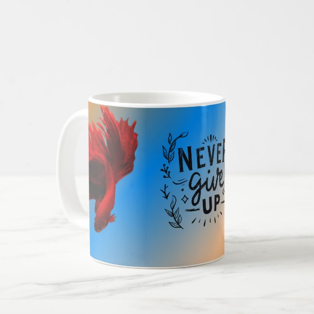 Never give up  coffee mug (Front Left)