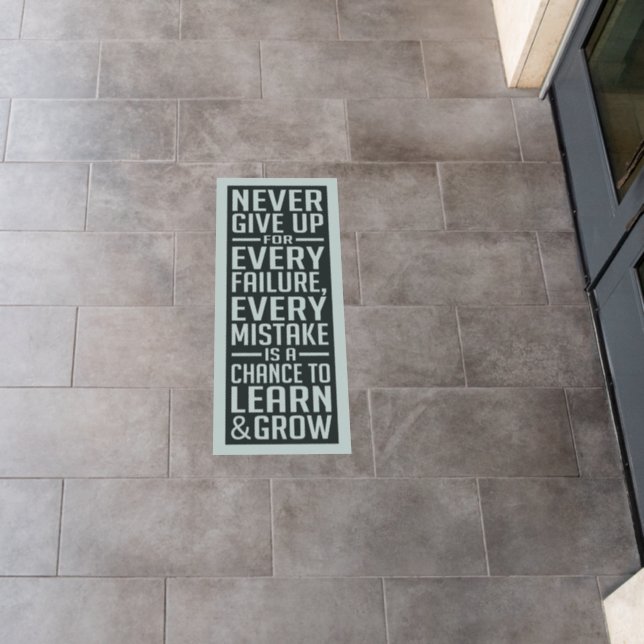 NEVER GIVE UP FLOOR DECALS (Restaurant)