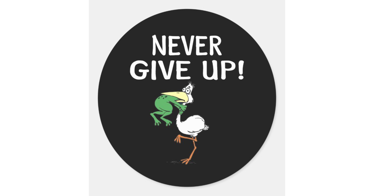Never Give Up Frog Choking Bird Classic Round Sticker | Zazzle
