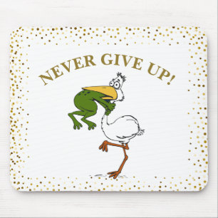 Never Give Up Frog Choking Bird Mouse Pad