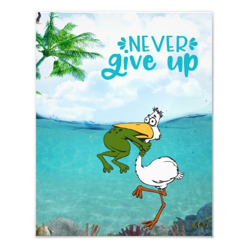 Never Give Up Frog Choking Bird Photo Print