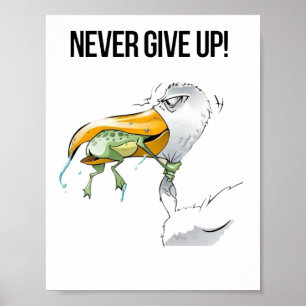 never give up frog gift poster