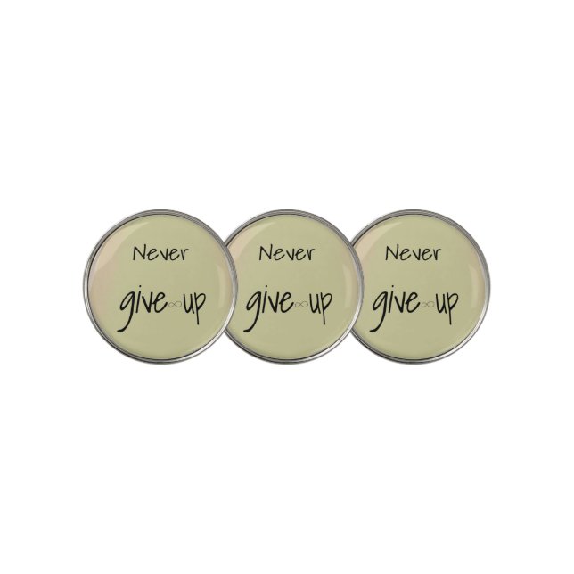 Never give up  golf ball marker (3 Up)