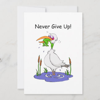 Never Give Up Greeting Card