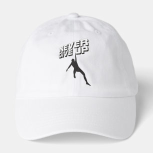 Never give up hat