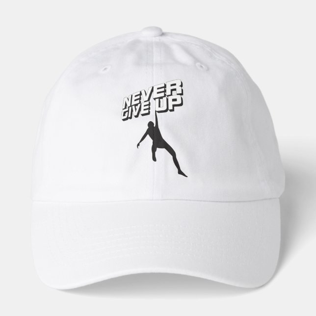 Never give up hat (Front)