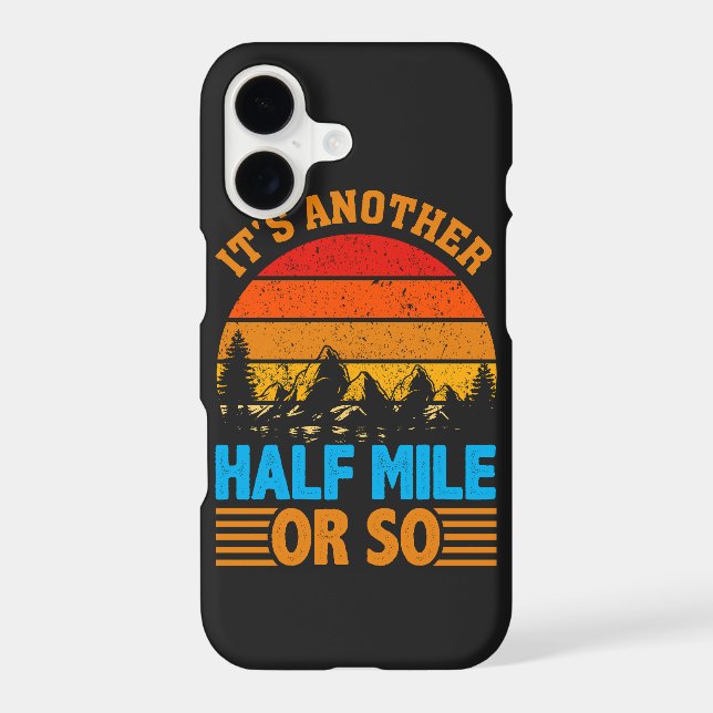 never give up hiking mantra, nature exploration iPhone case (Back)