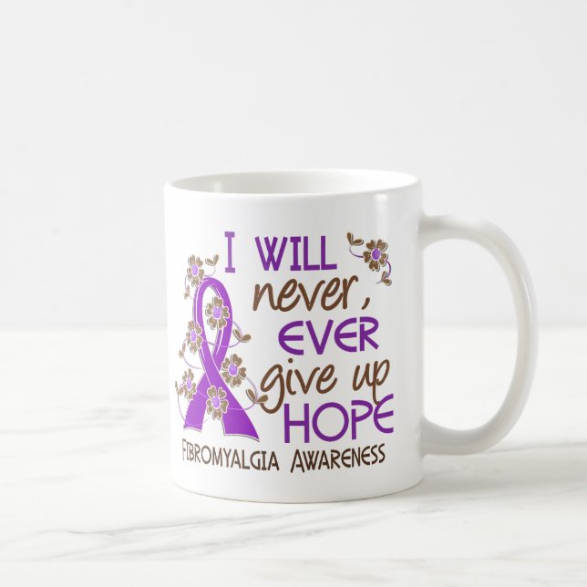 Never Give Up Hope 4 Fibromyalgia Coffee Mug (Right)