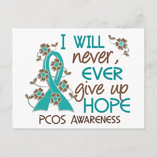 Never Give Up Hope 4 PCOS Postcard (Front)