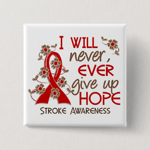 Never Give Up Hope 4 Stroke Pinback Button