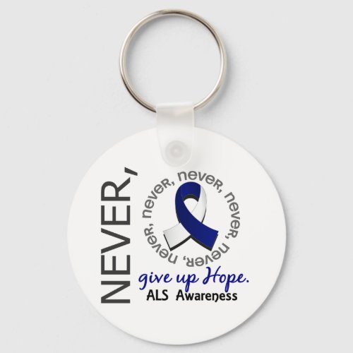 Never Give Up Hope ALS Keychain