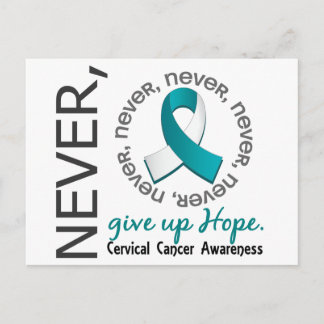 Never Give Up Hope Cervical Cancer Postcard