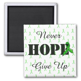 Never Give Up, Hope Lyme Disease Awareness Magnet