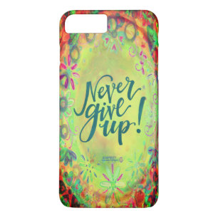 “Never Give Up” Inspirivity iPhone 8 Plus/7 Plus Case