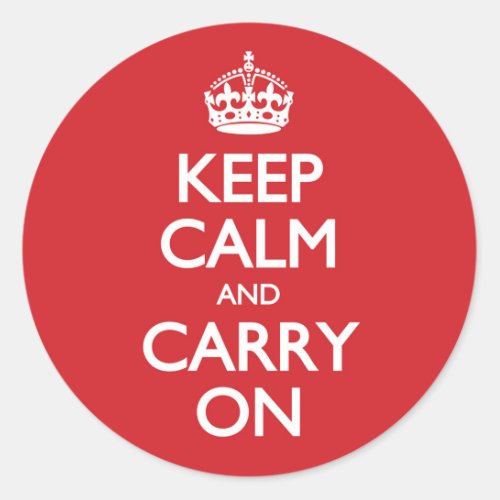 Never Give Up Keep Calm and Carry On Red  White Classic Round Sticker