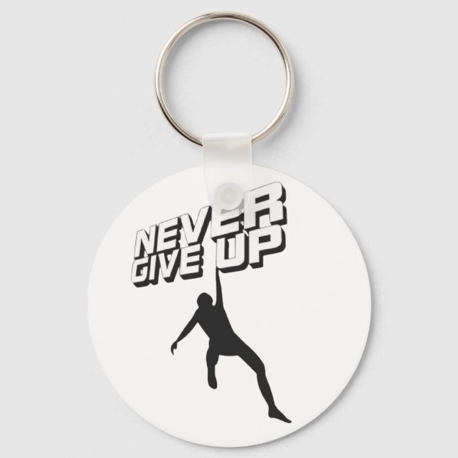 Never give up keychain (Front)