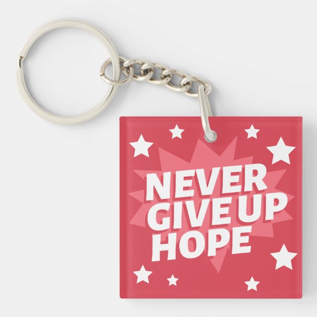 Never give up  keychain (Front)