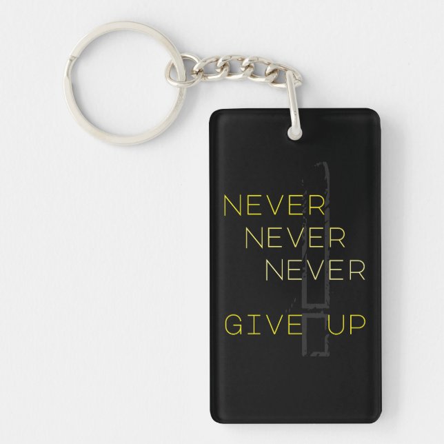 Never give up keychain (Front)