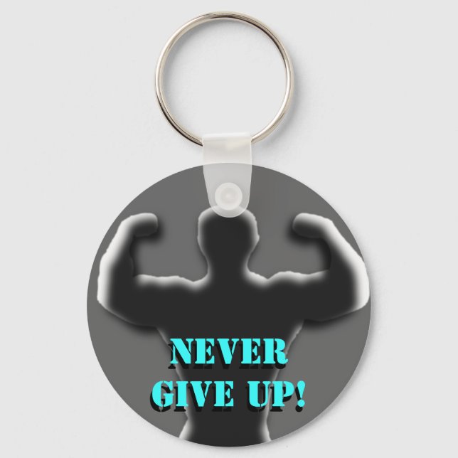 Never Give Up Keychain (Front)