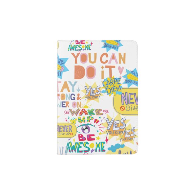 Never Give Up Motivation Quotes Self Care    Passport Holder (Front)