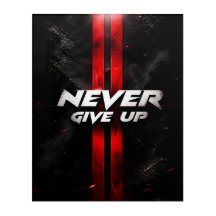 Never Give Up Motivational and Fitness Quotes
