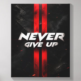 Never Give Up Motivational and Fitness Quotes Canvas Photo Tile