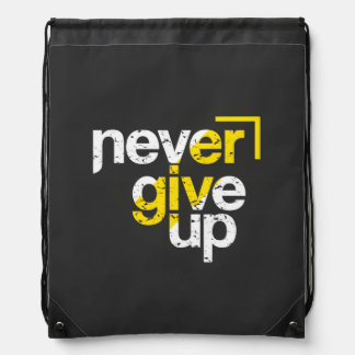 Never Give Up Motivational Distressed Typography Drawstring Bag