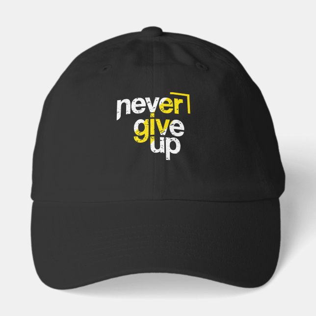 Never Give Up Motivational Distressed Typography Hat (Front)